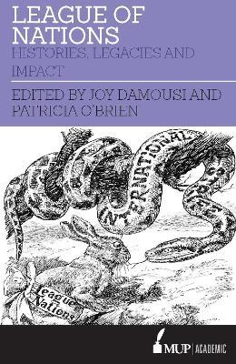 League of Nations: Histories, legacies and impact - Patricia O'Brien - cover