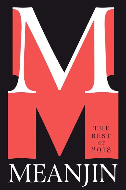 Best of 2018 Meanjin