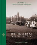 Triumphs of Our Fleur-de-Lys