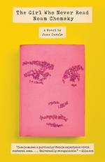 The Girl Who Never Read Noam Chomsky