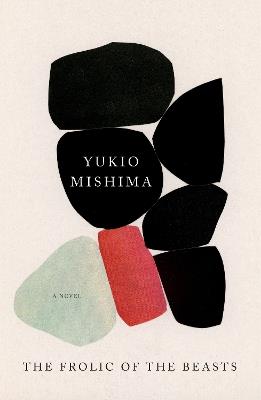 The Frolic of the Beasts - Yukio Mishima - cover