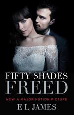 Fifty Shades Freed (Movie Tie-in Edition): Book Three of the Fifty Shades Trilogy