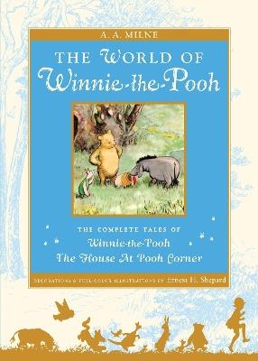 The World of Pooh: The Complete Winnie-the-Pooh and The House at Pooh Corner - A. A. Milne - cover