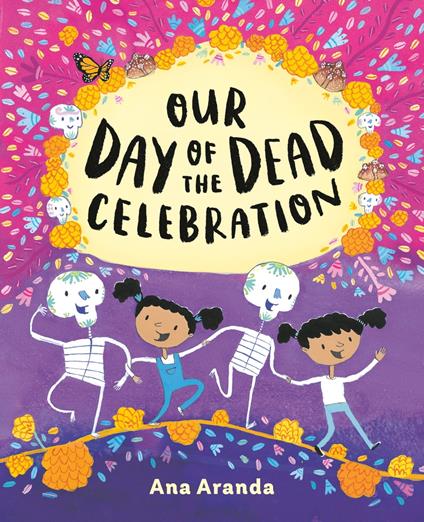 Our Day of the Dead Celebration - Ana Aranda - ebook