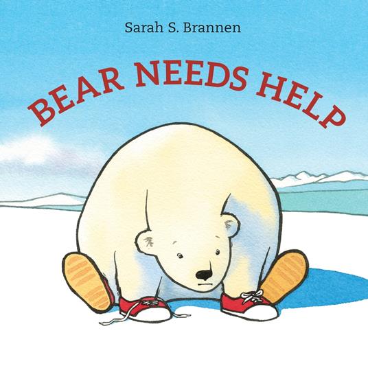 Bear Needs Help - Sarah S. Brannen - ebook