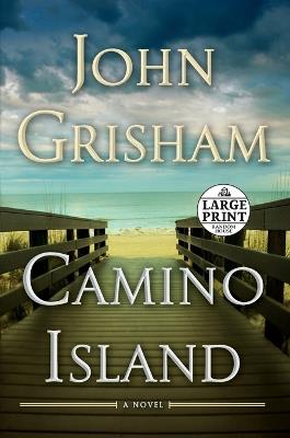Camino Island: A Novel - John Grisham - cover