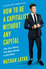 How to Be a Capitalist Without Any Capital