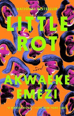 Little Rot: A Novel - Akwaeke Emezi - cover