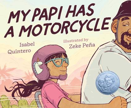 My Papi Has a Motorcycle - Isabel Quintero,Zeke Peña - ebook