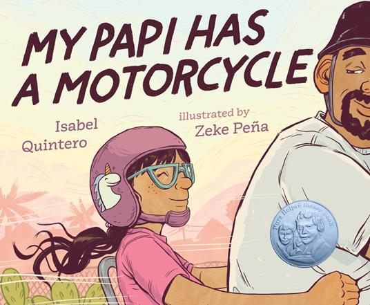 My Papi Has a Motorcycle - Isabel Quintero,Zeke Peña - ebook