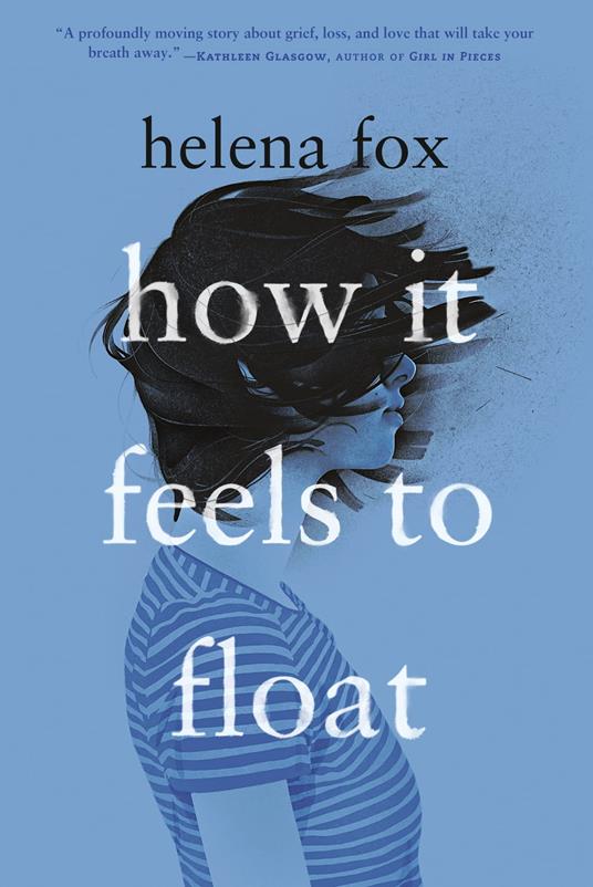 How It Feels to Float - Helena Fox - ebook