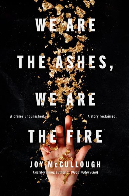 We Are the Ashes, We Are the Fire - Joy McCullough - ebook