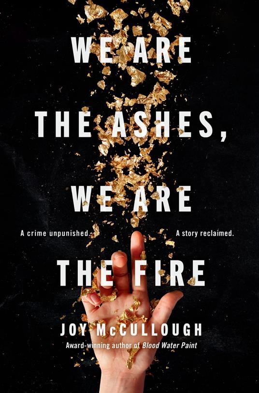 We Are the Ashes, We Are the Fire - Joy McCullough - ebook