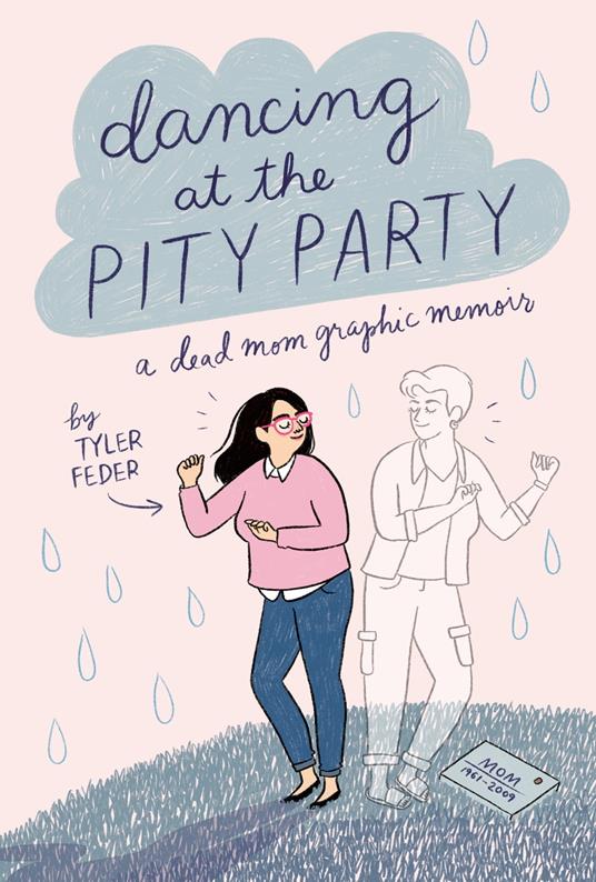 Dancing at the Pity Party - Tyler Feder - ebook