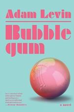 Bubblegum: A Novel