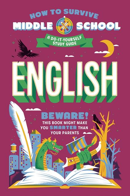 How to Survive Middle School: English - Nina Ciatto,Dan Tucker,Carpenter Collective - ebook
