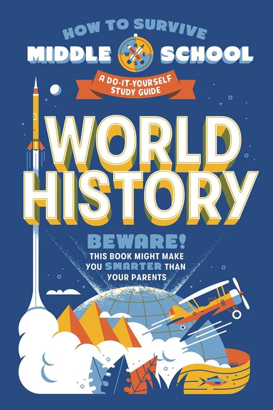 How to Survive Middle School: World History - Elizabeth M. Fee,Dan Tucker,Carpenter Collective - ebook