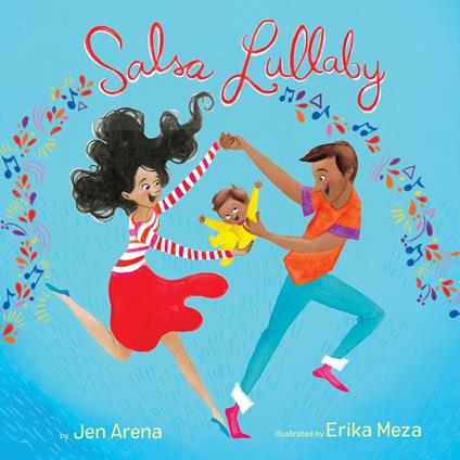 Salsa Lullaby - Jen Arena,Erika Meza - ebook