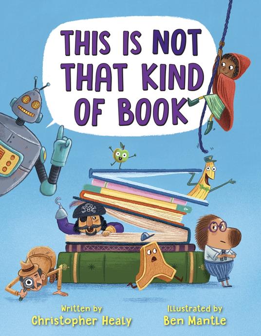 This Is Not That Kind of Book - Christopher Healy,Ben Mantle - ebook