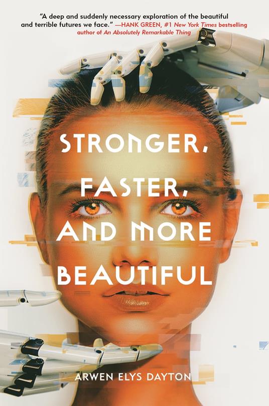 Stronger, Faster, and More Beautiful - Arwen Elys Dayton - ebook