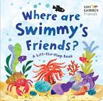 Where Are Swimmy's Friends?: A Lift-the-Flap Book 