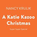 A Katie Kazoo Christmas
