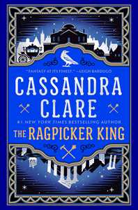 Ebook The Ragpicker King Cassandra Clare