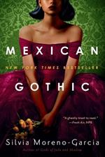 Mexican Gothic