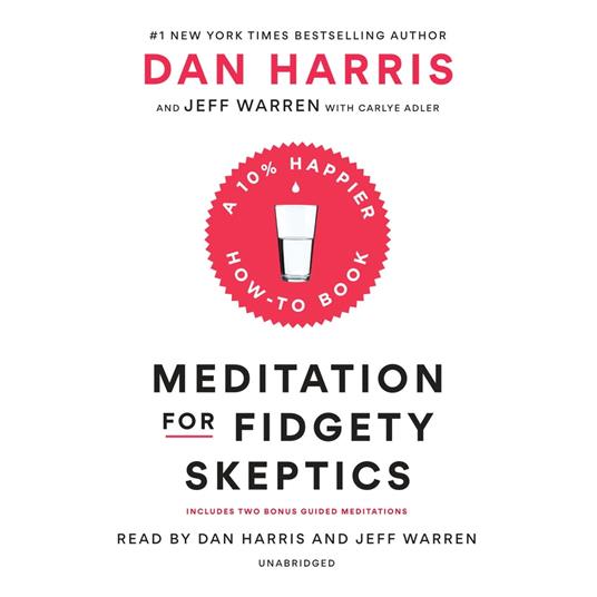 Meditation for Fidgety Skeptics