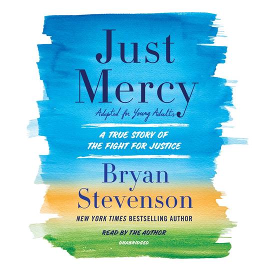 Just Mercy (Adapted for Young Adults)