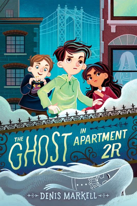 The Ghost in Apartment 2R - Denis Markell - ebook