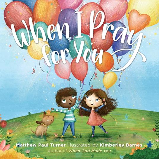 When I Pray for You - Matthew Paul  Turner,Kimberley Barnes - ebook
