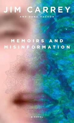 Memoirs and Misinformation - Jim Carrey - cover