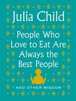 People Who Love to Eat Are Always the Best People