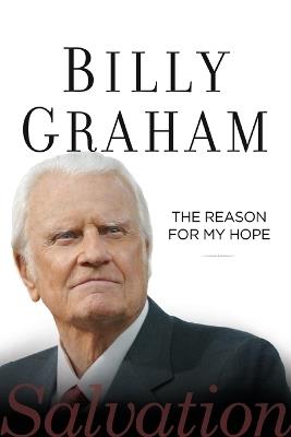 The Reason for My Hope: Salvation - Billy Graham - cover