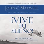 ¡Vive tu sueño!