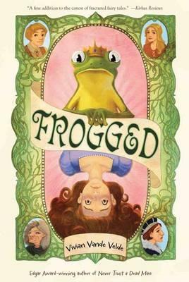Frogged - Vivian Vande Velde - cover