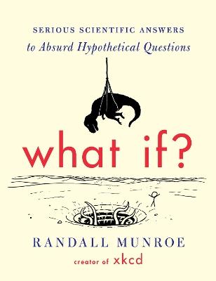 WHAT IF? - RANDALL MUNROE - cover