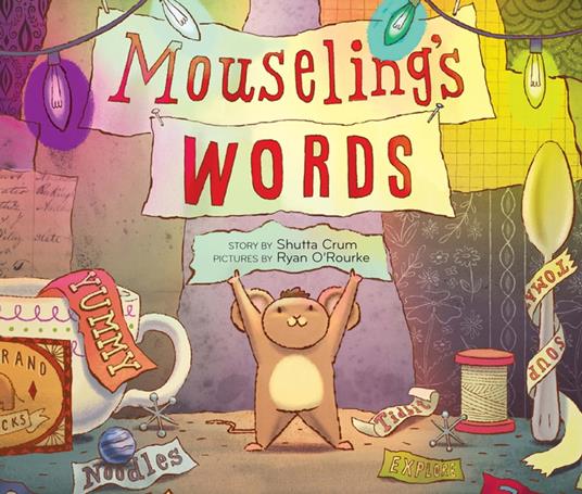 Mouseling's Words - Shutta Crum,Ryan O'Rourke - ebook