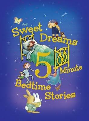 Sweet Dreams 5-Minute Bedtime Stories - Rey and Others,Houghton Mifflin Harcourt - cover
