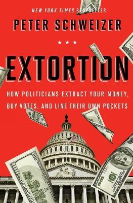 Extortion - Peter Schweizer - cover