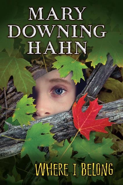 Where I Belong - Mary Downing Hahn - ebook
