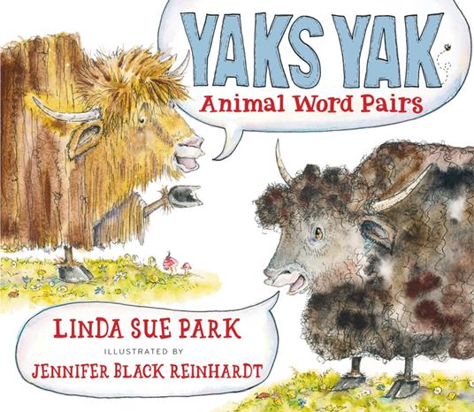 Yaks Yak - Linda Sue Park,Jennifer Black Reinhardt - ebook