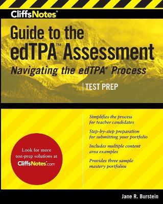 Cliffsnotes Guide to the edTPA Assessment: Navigating the edTPA Process - Jane R Burstein - cover