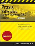 Cliffsnotes Praxis Mathematics: Content Knowledge (5161)