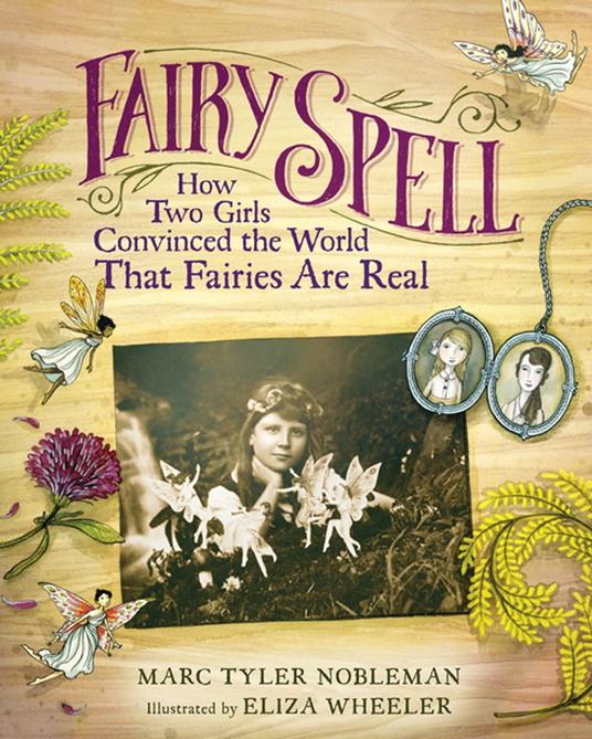 Fairy Spell - Marc Tyler Nobleman,Eliza Wheeler - ebook