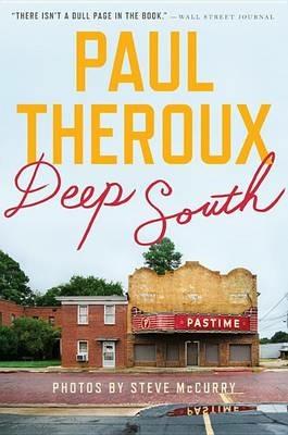 Deep South: Four Seasons on Back Roads - Paul Theroux - cover