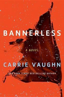 Bannerless - Carrie Vaughn - cover