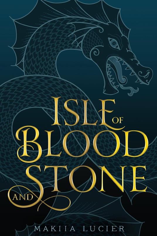 Isle of Blood and Stone - Makiia Lucier - ebook