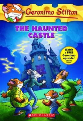 The Hunted Castle (Geronimo Stilton #46) - Geronimo Stilton - cover